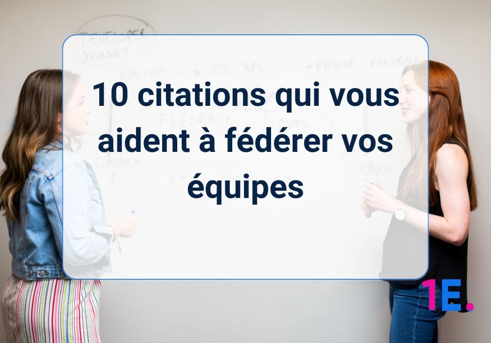 Fédérer ses équipes