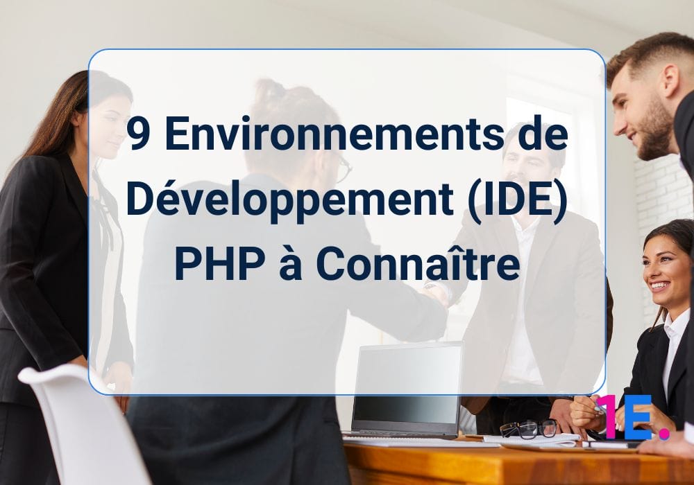 Environnements de Développement (IDE) PHP