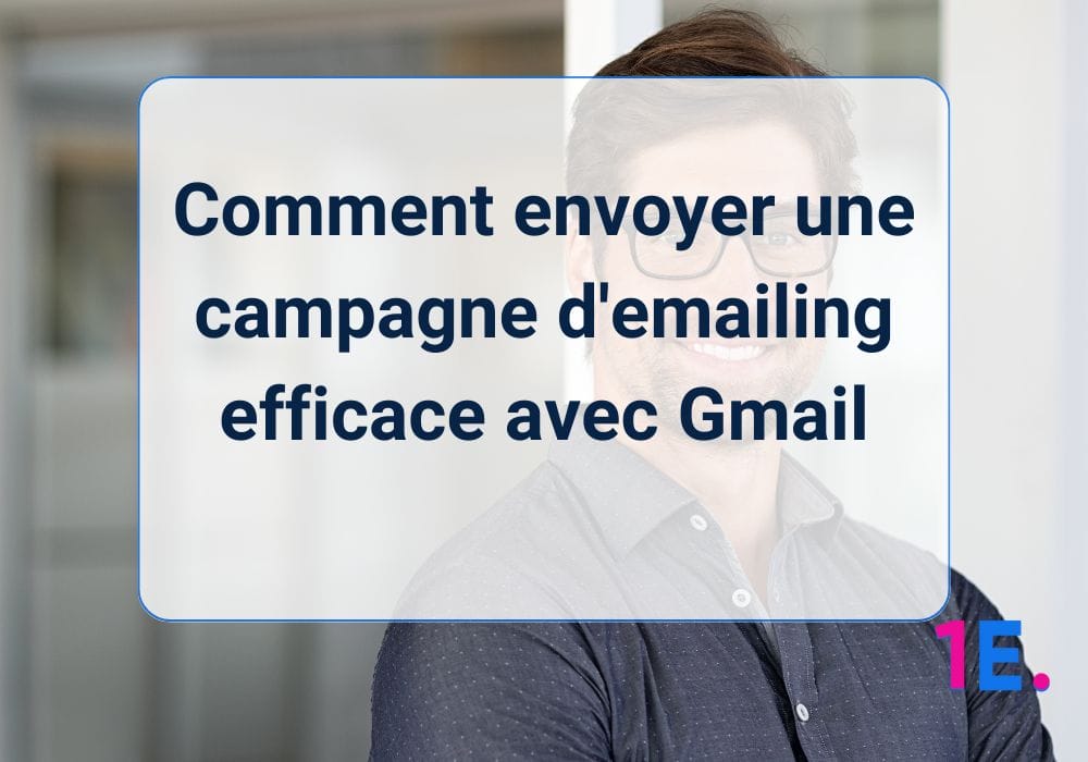 campagne d'emailing gmail